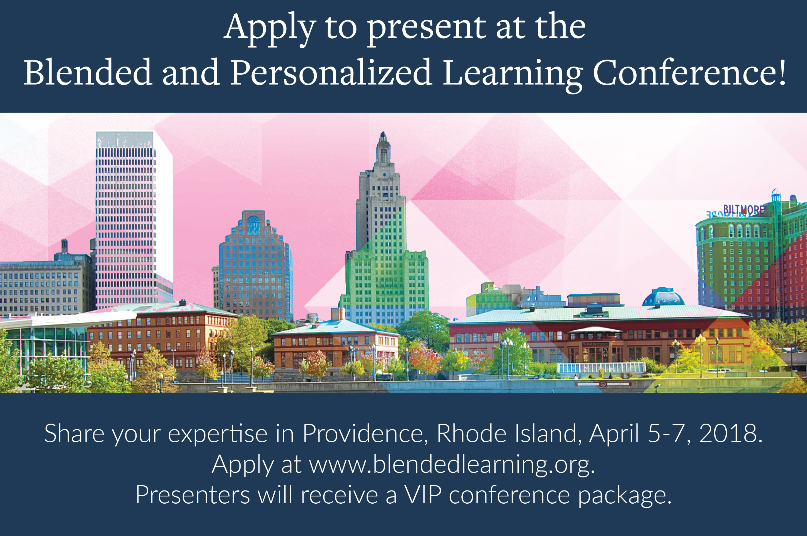 Your Expertise at the 2018 Blended & Personalized Learning - Blended Learning Learning